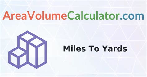 Defining Yards and Miles