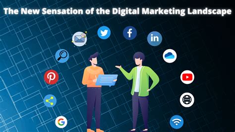 Defining the Digital Marketing Landscape