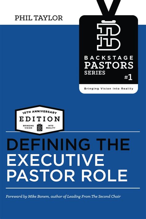 Defining the Executive Pastor Role Backstage Pastors Series-Bringing Vision Into Reality Volume 1 Doc