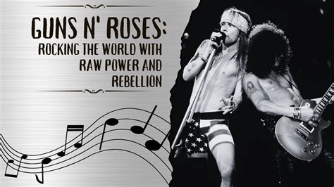 Defining the Guns N' Roses Aesthetic: A Legacy of Style and Rebellion