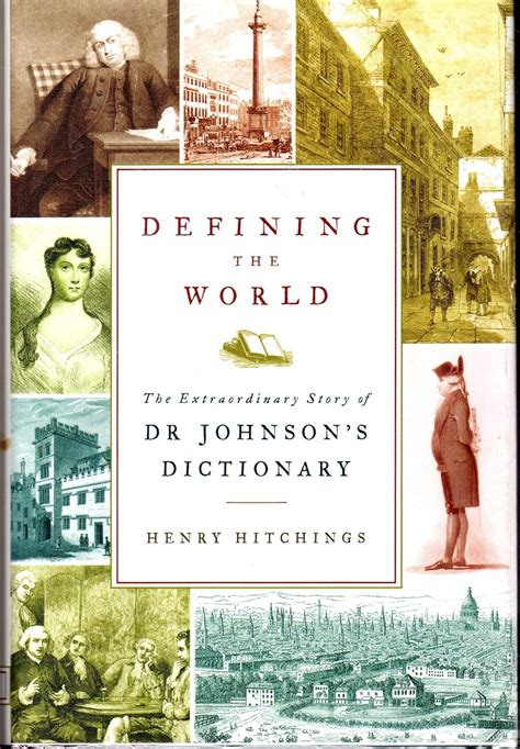Defining the World The Extraordinary Story of Dr Johnson s Dictionary Epub