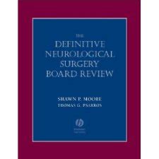 Definitive Neurological Surgery Board Review (Board Review Series) PDF