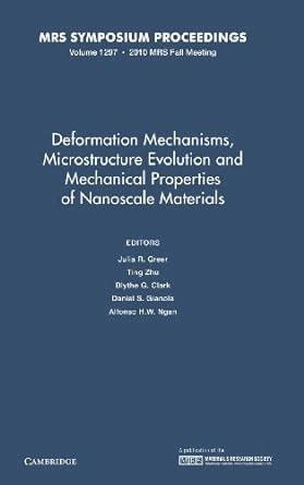 Deformation Mechanisms, Microstructure Evolution and Mechanical Properties of Nanoscale Materials, Epub