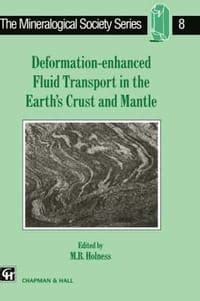 Deformation-enhanced Fluid Transport in the Earth's Crust and Mantle 1st Edition PDF