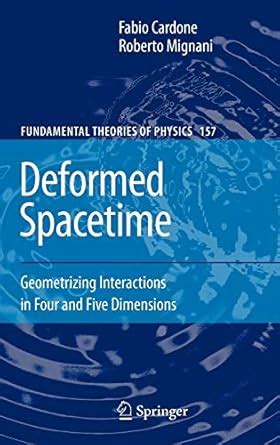 Deformed Spacetime Geometrizing Interactions in Four and Five Dimensions Reader