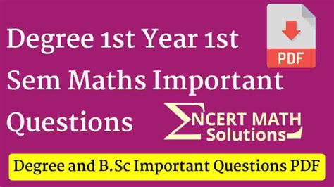 Degree 1st Year 1st Sem Maths Important Questions: Crack Your Exam with Ease!