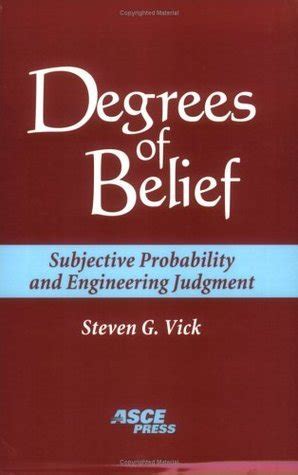 Degrees of Belief: Subjective Probability and Engineering Judgment Ebook Doc
