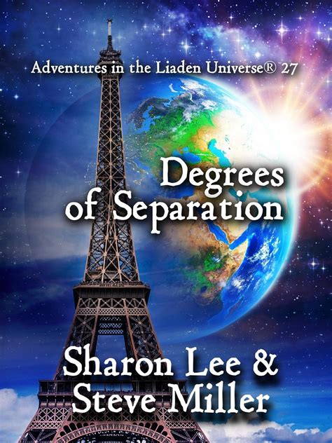 Degrees of Separation Adventures in the Liaden Universe Doc