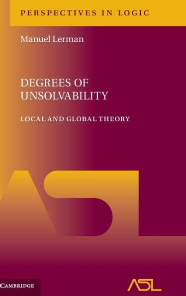 Degrees of Unsolvability Local and Global Theory Doc