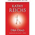 Deja Dead: 10th Anniversary Edition (Temperance Brennan Novels) Epub