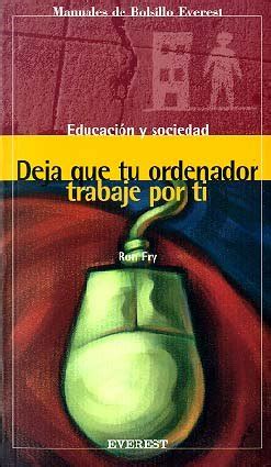 Deja Que Tu Ordenador Trabaje Por Ti Spanish Edition Epub