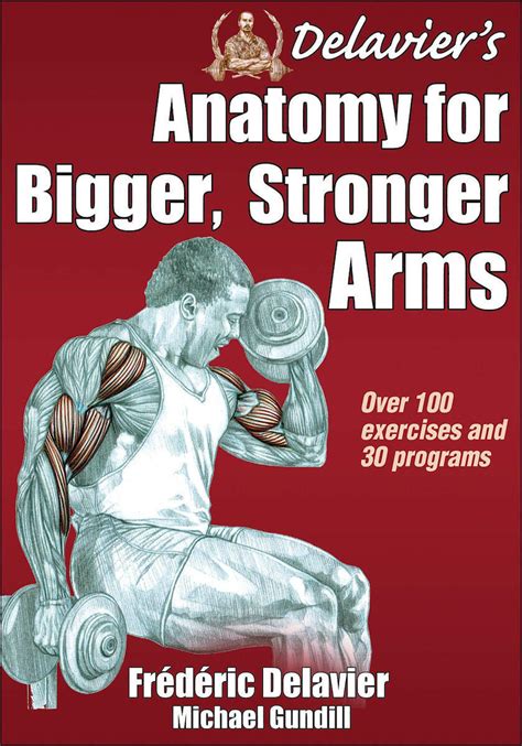 Delavier s Anatomy for Bigger Stronger Arms Doc