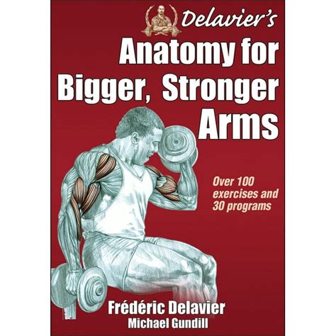 Delavier s Anatomy for Bigger Stronger Arms Doc