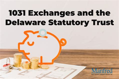 Delaware Statutory Trust 1031: Unlock Tax Savings and Diversify Your Portfolio