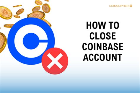 Delete a Coinbase Account: A Comprehensive Guide