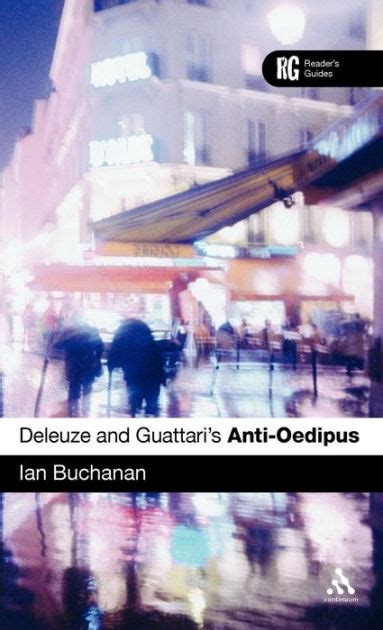 Deleuze and Guattari's Anti-Oedipus: A Reader's Guide (Reader& PDF