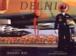 Delhi Contrasts and Confluences PDF