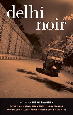 Delhi Noir (Akashic Noir) Epub