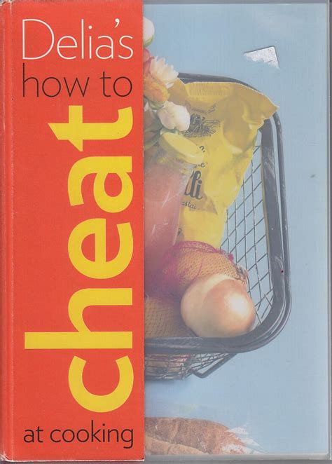 Delia s How to Cheat at Cooking Kindle Editon