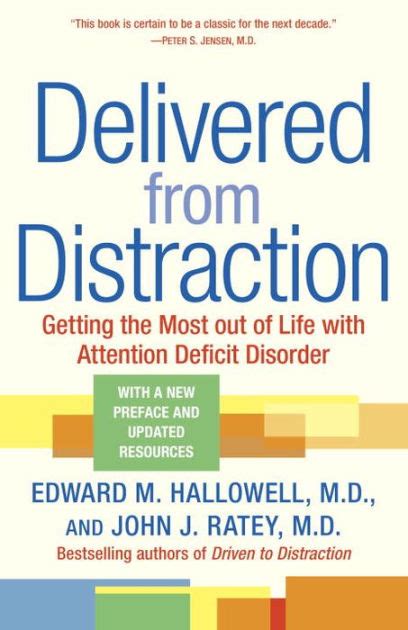 Delivered.from.Distraction.Getting.the.Most.Out.of.Life.with.Attention.Deficit.Disorder Ebook PDF