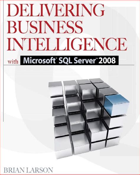 Delivering Business Intelligence with Microsoft SQL Server 2008 Kindle Editon