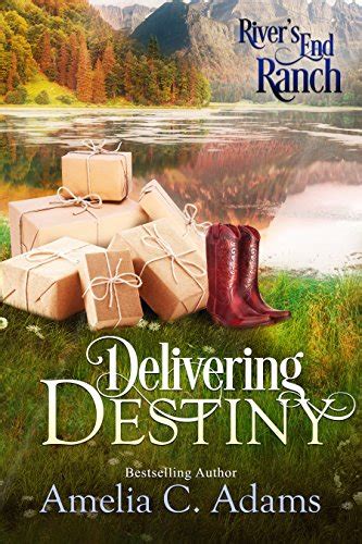 Delivering Destiny River s End Ranch Book 23 Doc