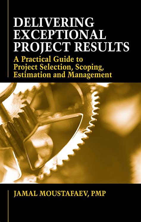Delivering Exceptional Project Results A Practical Guide to Project Selection PDF