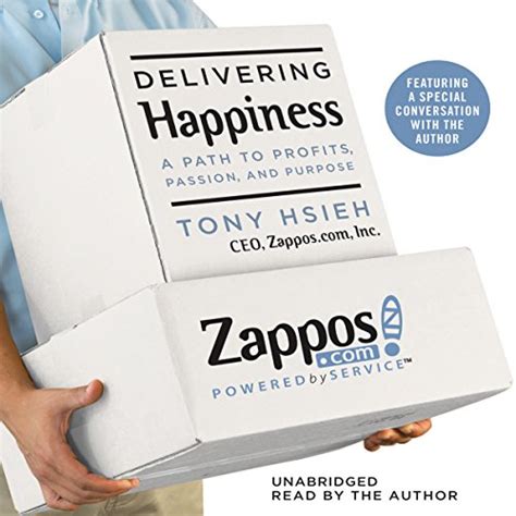 Delivering Happiness, A Path to Profits, Passion, and Purpose - Tony Hsieh.rar Ebook Doc