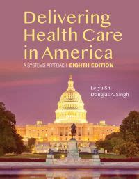 Delivering Health Care In America Delivering Health Care in America A Systems Approach Kindle Editon