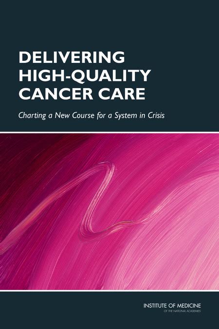 Delivering High-Quality Cancer Care Charting a New Course for a System in Crisis Epub