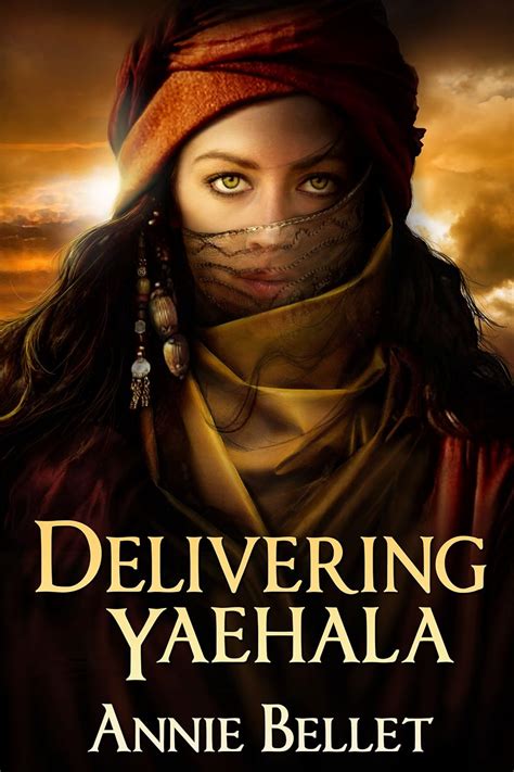 Delivering Yaehala An Epic Fantasy Novella PDF