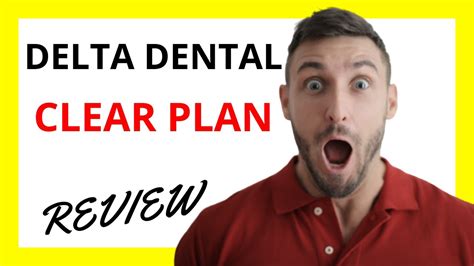 Delta Dental Clear Plan: A Revolutionary 12-Week Journey to a Perfect Smile