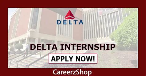 Delta Summer Internship: The Ultimate Guide to a Rewarding Experience