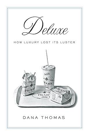 Deluxe.How.Luxury.Lost.Its.Luster Ebook Doc