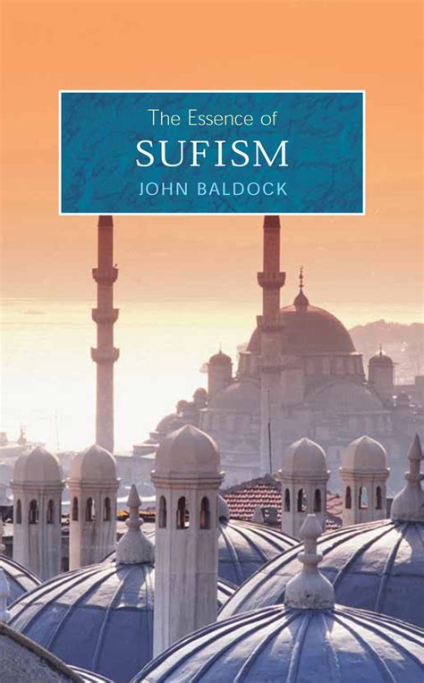 Delving into the Essence of Sufism: A Comprehensive Exploration
