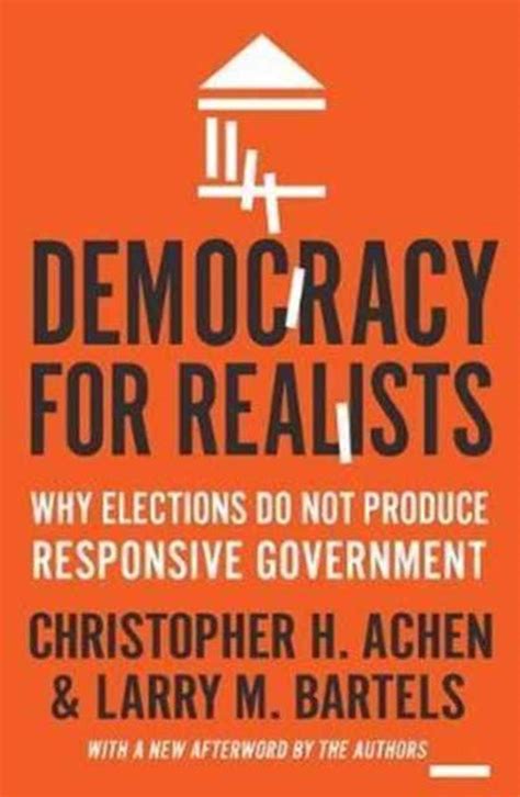Democracy Realists Elections Responsive Government Doc