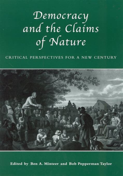 Democracy and the Claims of Nature Critical Perspectives for a New Century Reader