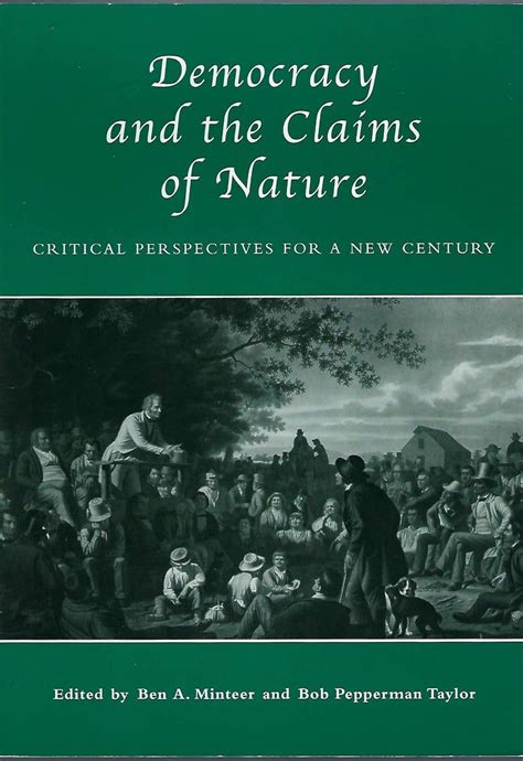 Democracy and the Claims of Nature Critical Perspectives for a New Century Reader