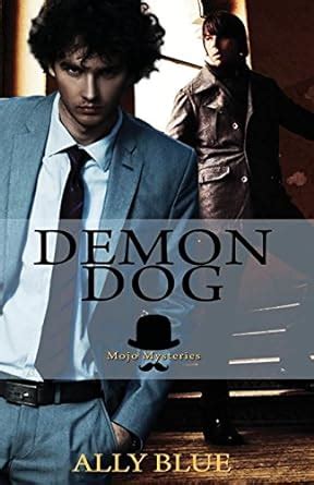 Demon Dog Mojo Mysteries Reader