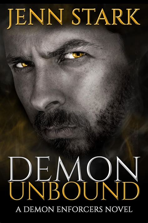 Demon Unbound Demon Enforcers Book 1 Reader