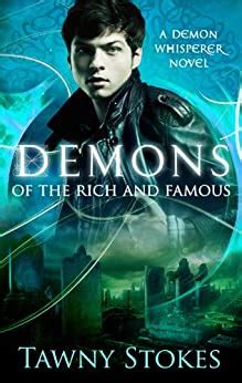 Demons of the Rich and Famous Demon Whisperer Book 1