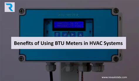 Demystifying the BTU Meter: Your Key to HVAC Efficiency and Cost Savings