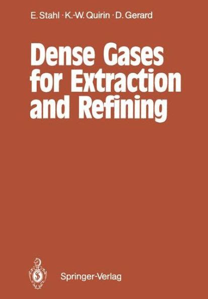 Dense Gases for Extraction and Refining Doc