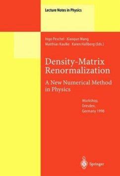 Density-Matrix Renormalization - A New Numerical Method in Physics 1st Edition Kindle Editon