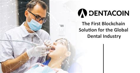 Dentacoin: Revolutionizing the Dental Industry with Blockchain Technology