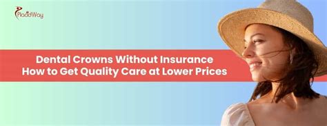 Dental Crown Cost Without Insurance: Everything You Need to Know