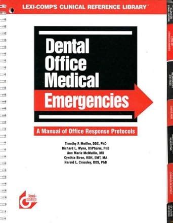 Dental Office Medical Emergencies A Manual of Office Response Protocols PDF