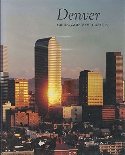 Denver Mining Camp to Metropolis Reader
