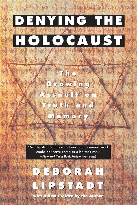 Denying the Holocaust The Growing Assault on Truth and Memory Kindle Editon