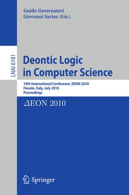 Deontic Logic in Computer Science 10th International Conference Reader